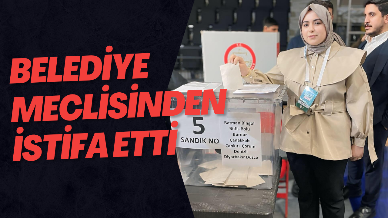 Belediye Meclisinden İstifa Etti 