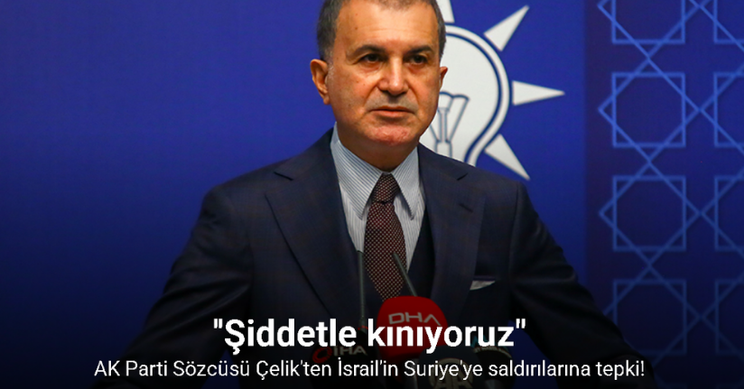 AK Parti Sözcüsü Çelik: