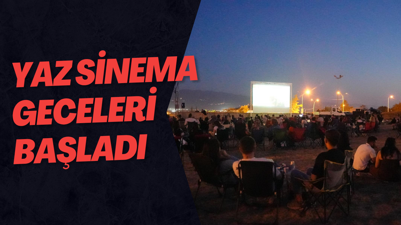 Yaz Sinema Geceleri Başladı