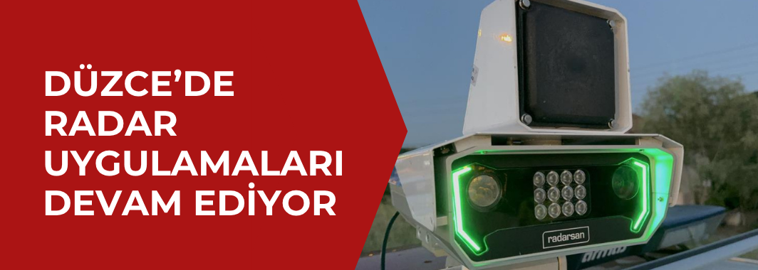 Hızlı Sürücüler Radara Girdi