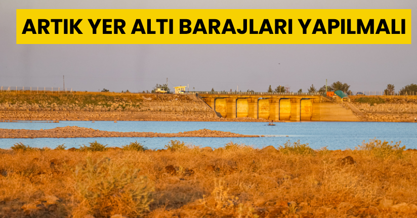 Prof. Dr. Satar: Artık yer altı barajları yapılmalı