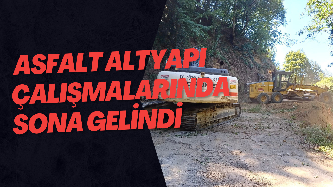 Asfalt Altyapı Çalışmalarında Sona Gelindi