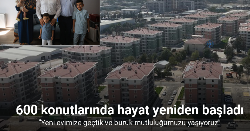 Asrın felaketinde bin 200 insana mezar olan 600 konutlarında hayat yeniden başladı