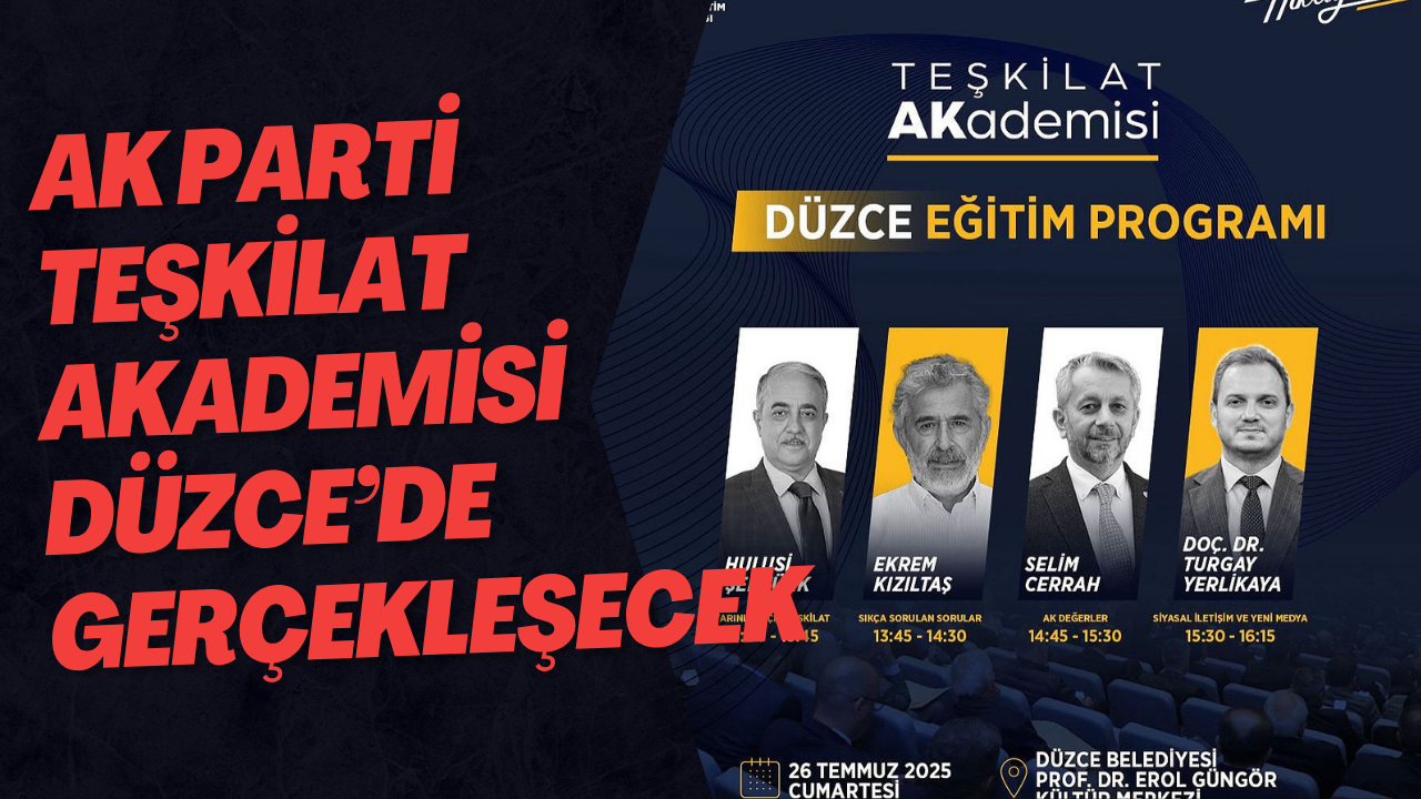 AK Parti Teşkilat Akademisi Düzce’de Gerçekleşecek