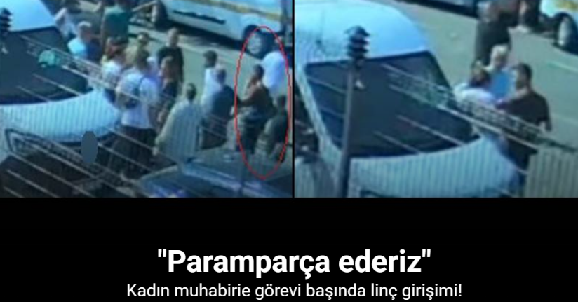 Kadın muhabire görevi başında linç girişimi kamerada: 