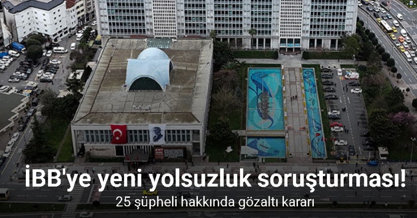 İsfalt ve İETT’den alınan ihalelere fesat karıştıran 25 şüpheli hakkında gözaltı kararı