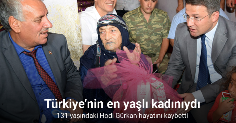 Türkiye’nin en yaşlı kadını 131 yaşında hayatını kaybetti