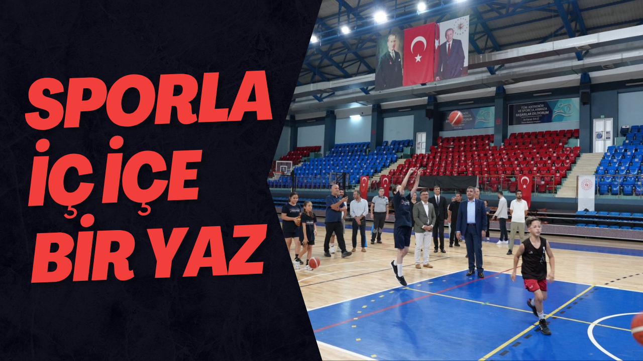 Sporla İç İçe Bir Yaz