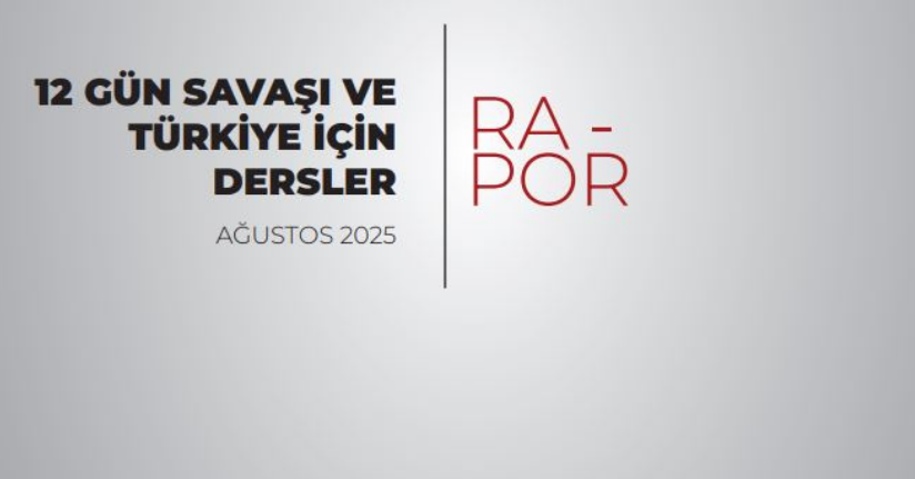 MİA'dan '12 Gün Savaşı ve Türkiye için Dersler' raporu