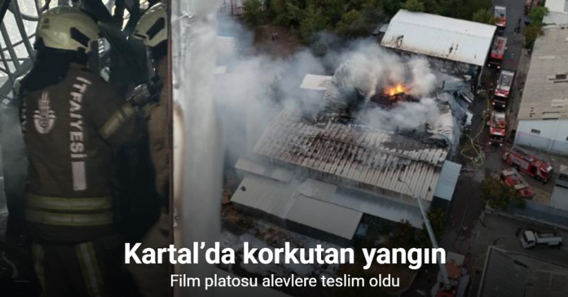 Kartal’da film platosunda yangın