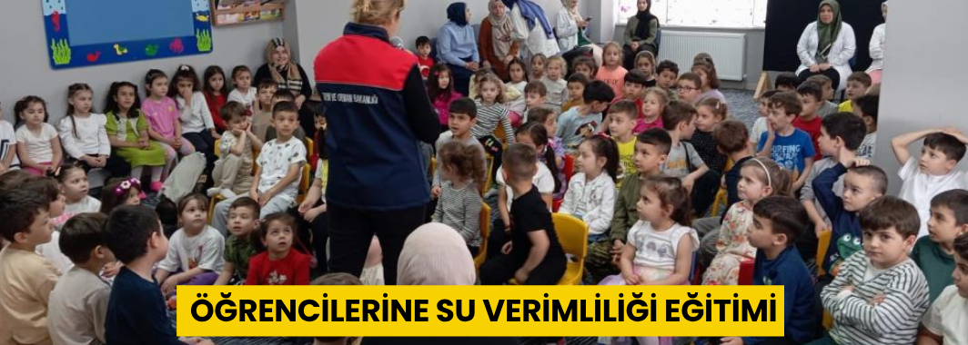 Öğrencilere Su Verimliliği Eğitimi