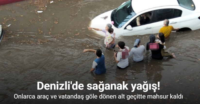 Onlarca araç ve vatandaş göle dönen alt geçitte mahsur kaldı