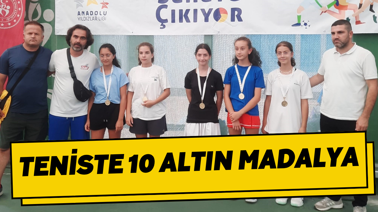 Teniste 10 Altın Madalya