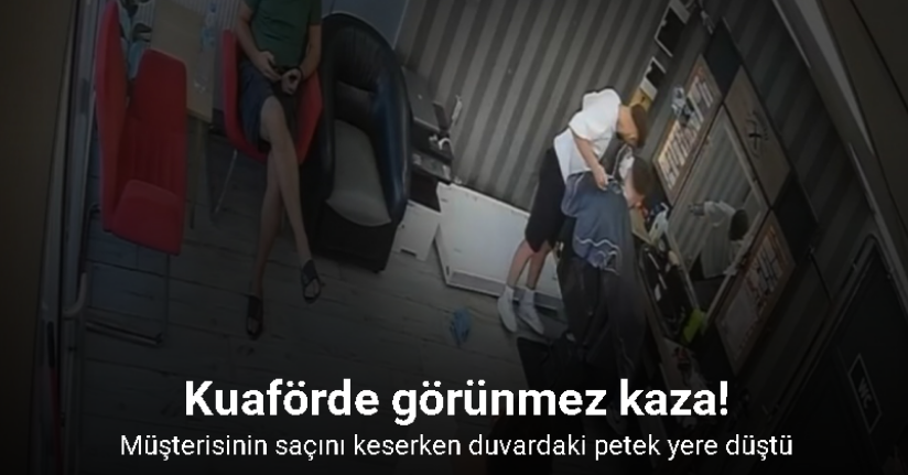 Kuaförde görünmez kaza: Müşterisinin saçını keserken duvardaki petek yere düştü