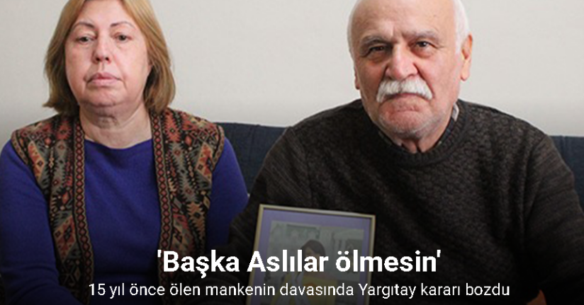 15 yıl önce ölen mankenin davasında Yargıtay kararı bozdu