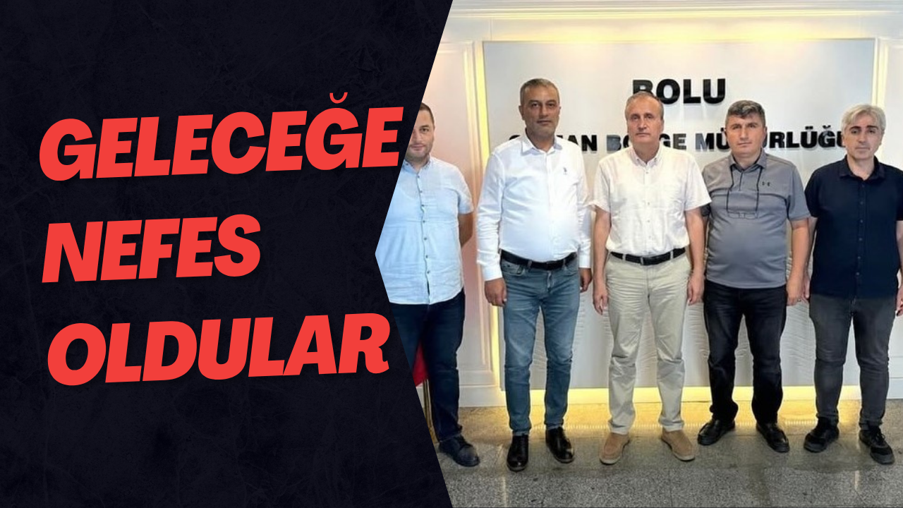Geleceğe Nefes Oldular