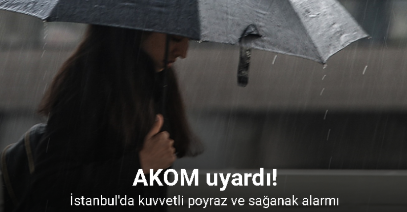 İstanbul’da kuvvetli poyraz ve sağanak alarmı