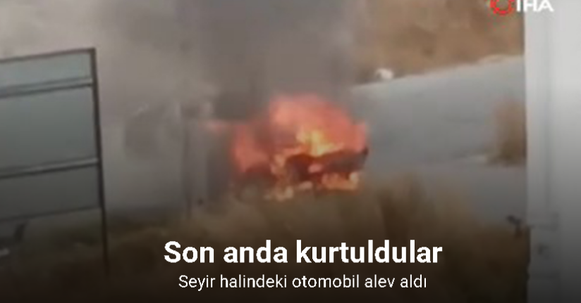 Seyir halindeki otomobil alev aldı: Son anda kurtuldular