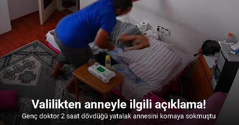 Denizli Valiliği öz oğlu tarafından dövülen anneyle ilgili açıklama yaptı