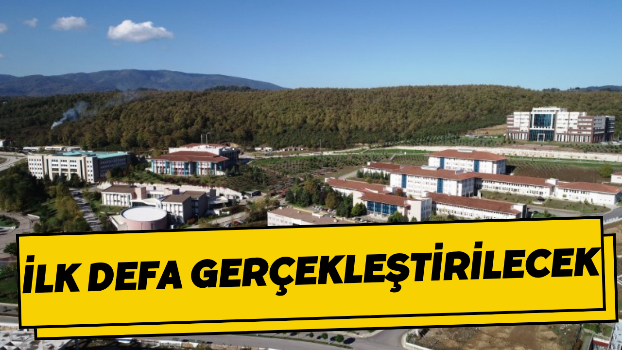 İlk Defa Gerçekleştirilecek