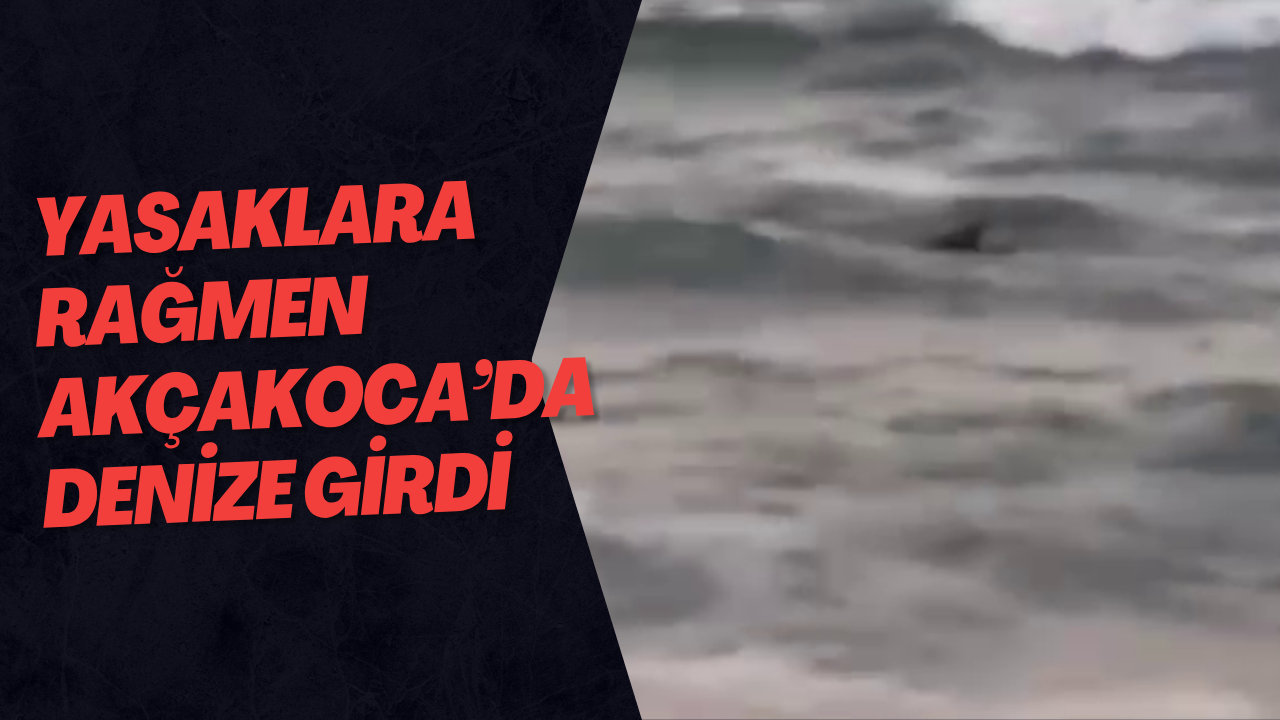 Yasaklara Rağmen Akçakoca’da Denize Girdi, Güvenlik Güçleri Müdahale Etti