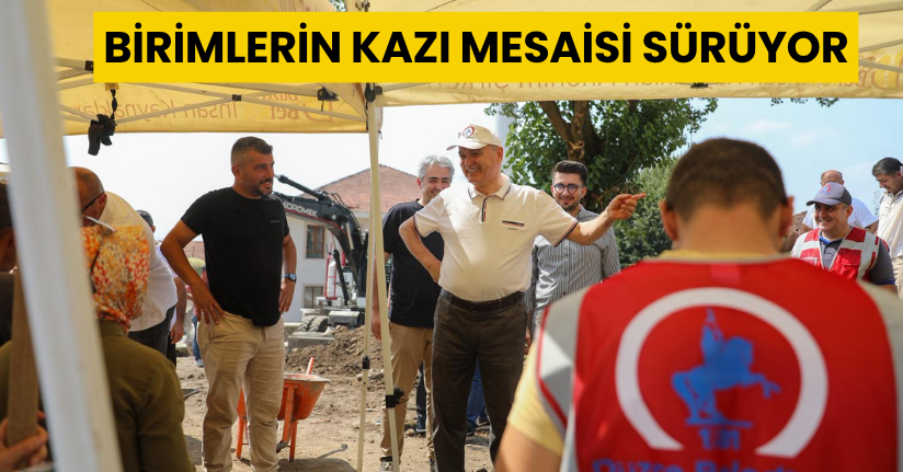 Birimlerin Kazı Mesaisi Sürüyor