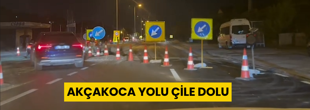 Yol Çalışması Akçakoca Trafiğini Yavaşlattı