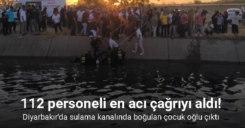 112 personeli en acı çağrıyı aldı, sulama kanalında boğulan çocuk oğlu çıktı