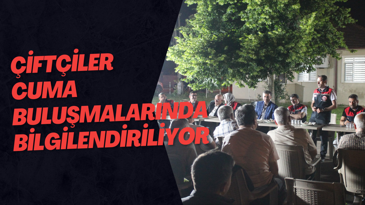 Düzce’de Çiftçiler Cuma Buluşmalarında Bilgilendiriliyor