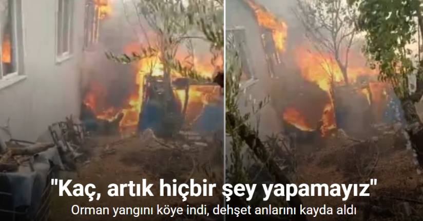 Orman yangını köye indi: 