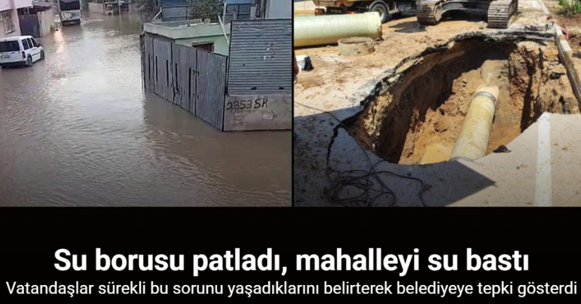 Su borusu patladı, mahalleyi su bastı