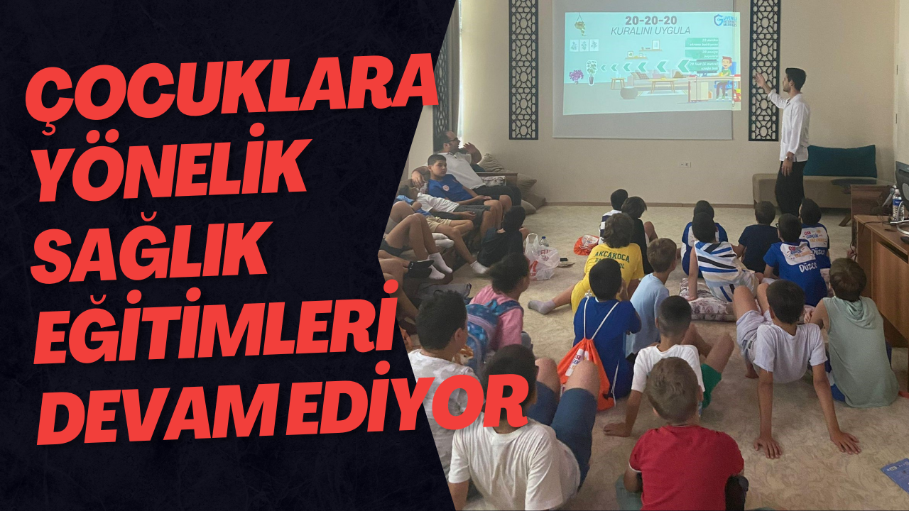 Çocuklara Yönelik Sağlık Eğitimleri Devam Ediyor