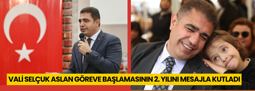 Göreve Başlamasının 2. Yılını Mesajla Kutladı