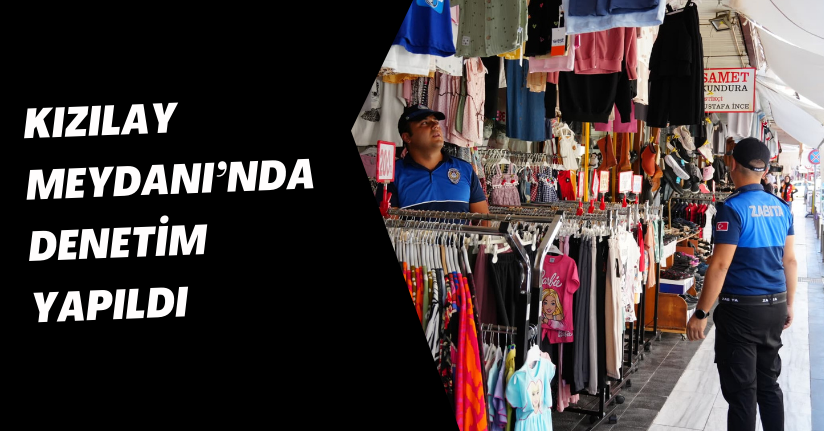 Kızılay Meydanında Denetim Yapıldı