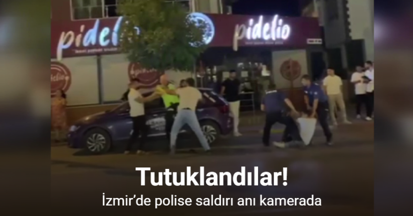 İzmir’de polise saldırı anı kamerada