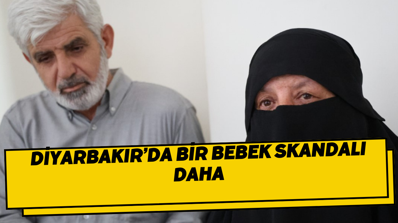 Diyarbakır’da bir bebek skandalı daha