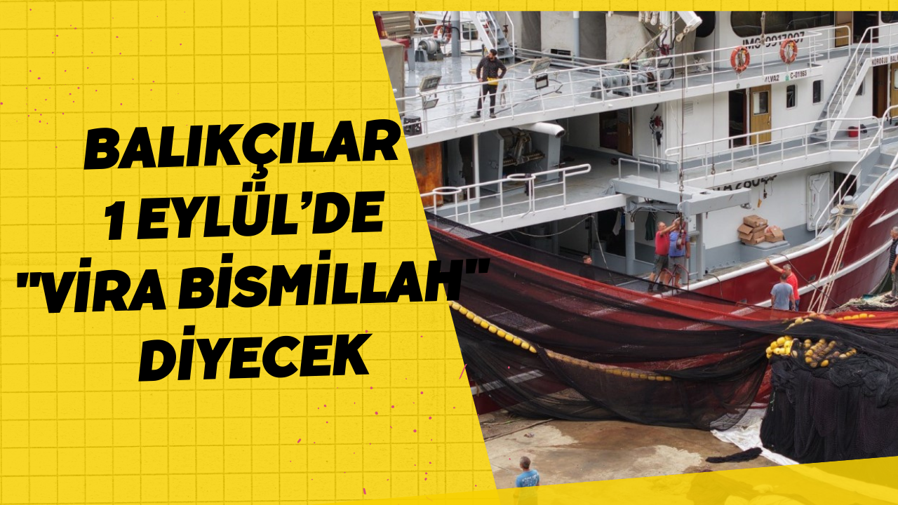 Balıkçılar 1 Eylül’de 