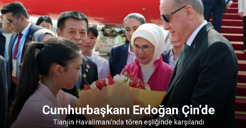 Cumhurbaşkanı Erdoğan Çin'de