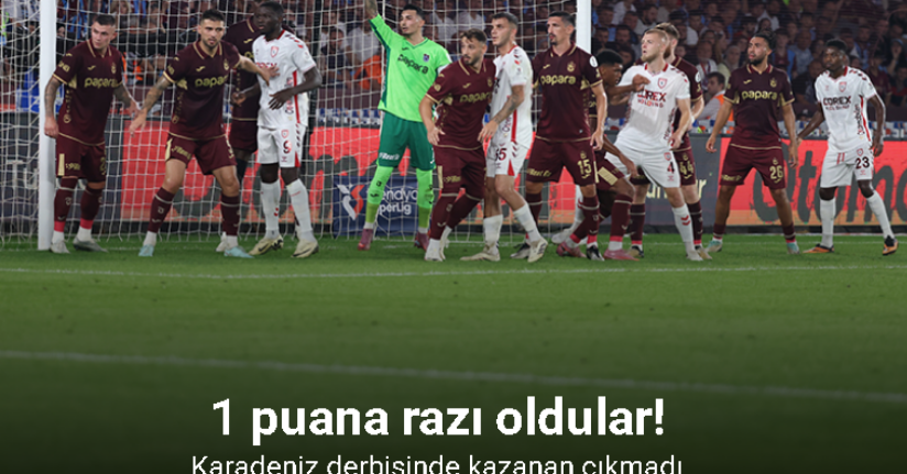1 puana razı oldular! Karadeniz derbisinde kazanan çıkmadı