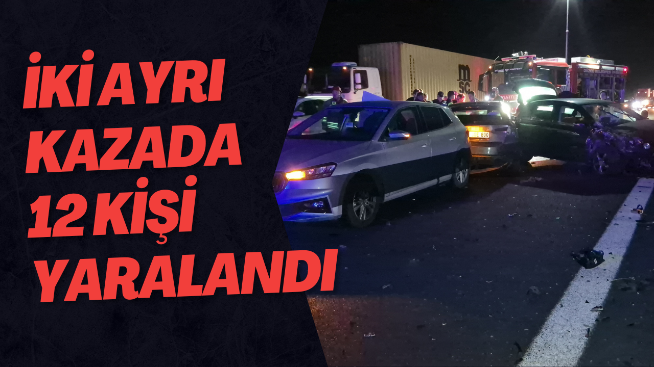 Düzce'de Hafta Sonu Yaşanan İki Ayrı Kazada 12 Kişi Yaralandı