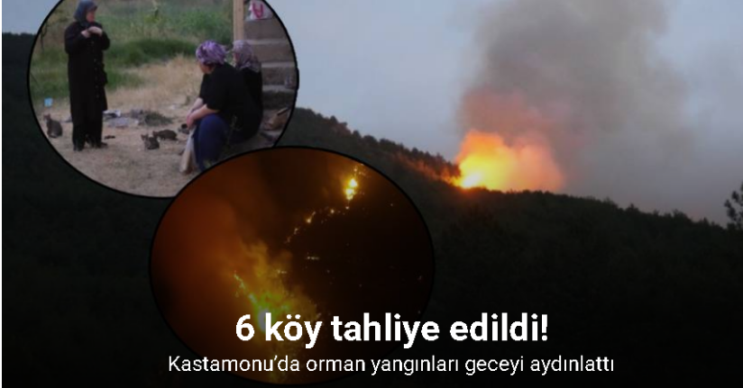 Kastamonu’da orman yangınları geceyi aydınlattı: Köylerde endişeli bekleyiş sürüyor