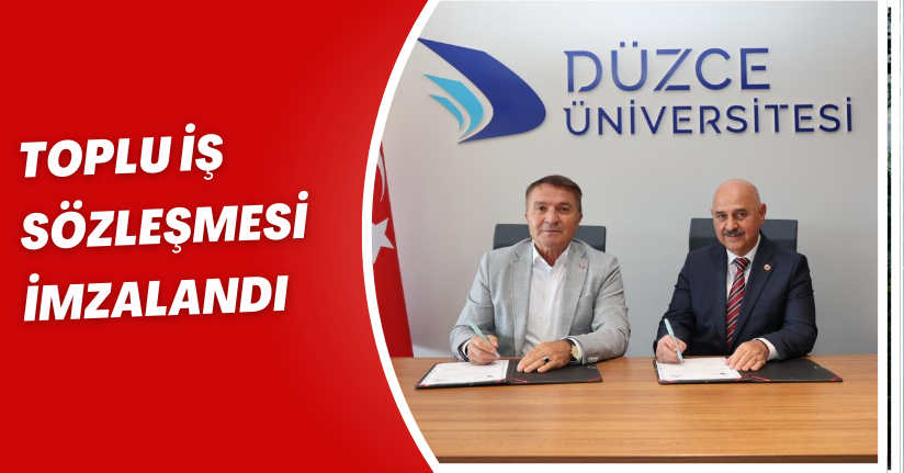 Toplu iş sözleşmesi imzalandı