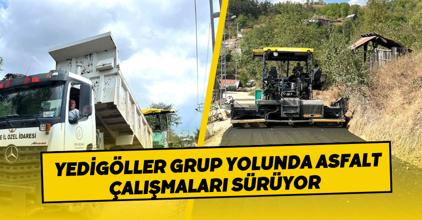 Yedigöller Grup Yolunda Asfalt Çalışmaları Sürüyor