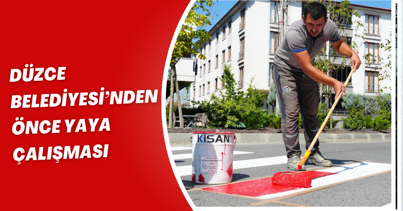 Düzce Belediyesi’nden ‘Önce Yaya’ Çalışması