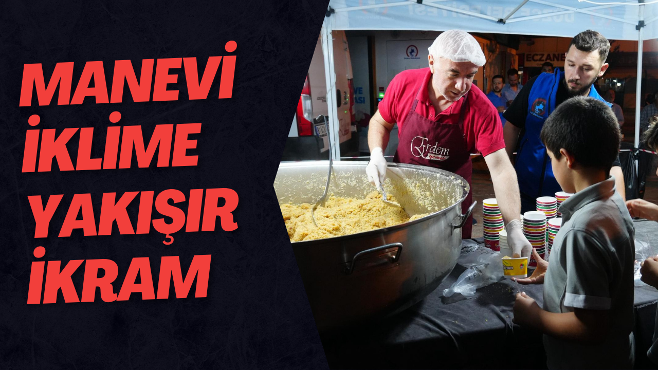 Manevi İklime Yakışır İkram