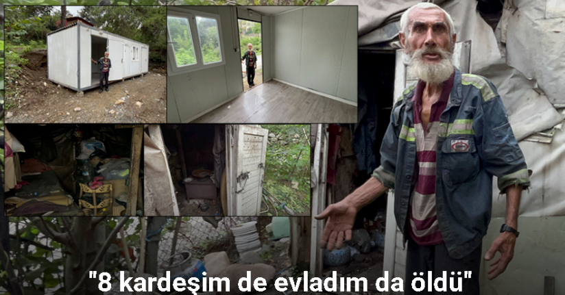 Yıllardır yalnız başına yaşamını çadırda sürdüren yaşlı adam yeni yuvası olan konteynerine kavuştu