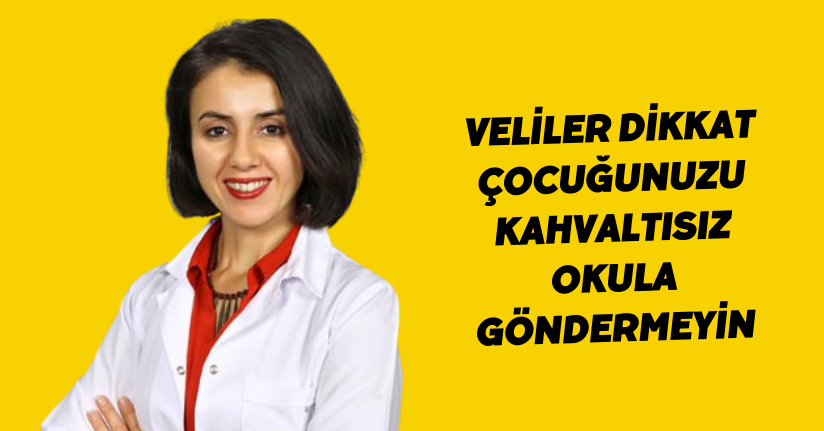 Veliler dikkat: Çocuğunuzu kahvaltısız okula göndermeyin