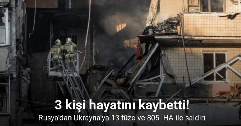 Rusya’dan Ukrayna’ya 4’ü balistik 13 füze ve 805 İHA ile saldırı: 3 ölü