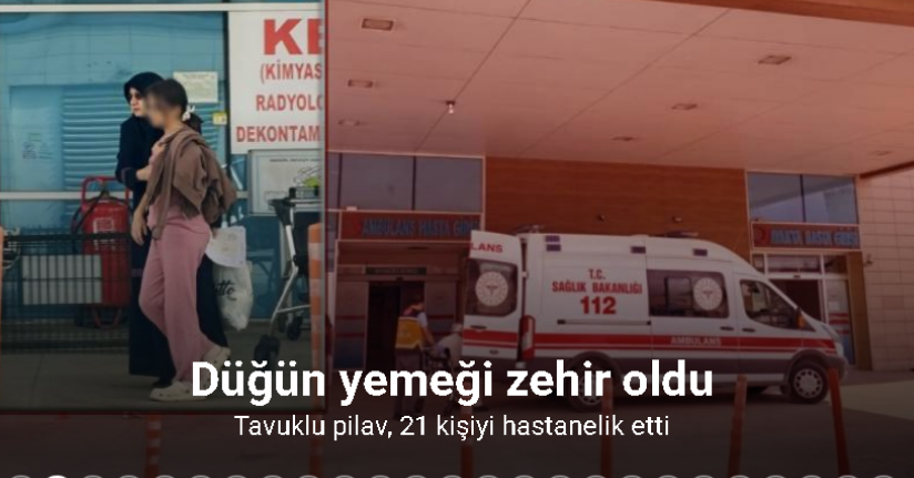 Düğün yemeği zehir oldu