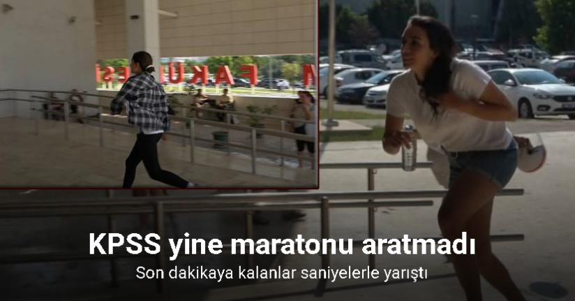 KPSS yine maratonu aratmadı, son dakikaya kalanlar saniyelerle yarıştı